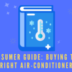 Consumer Guide: Buying The Right Air-conditioner