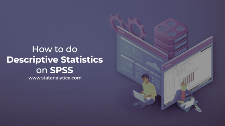 How-to-Do-Descriptive-Statistics-on-SPSS-c2e5fda8