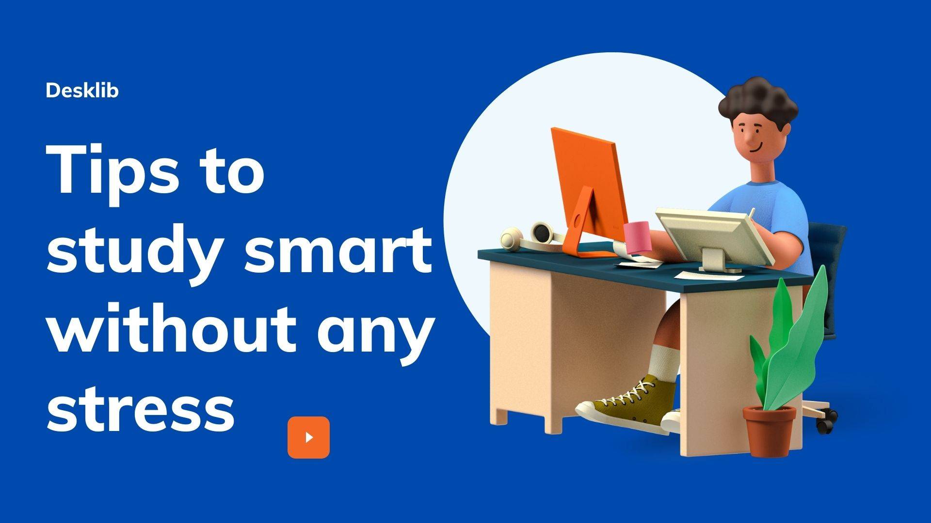 Tips to study smart without any stress-d7671bf6