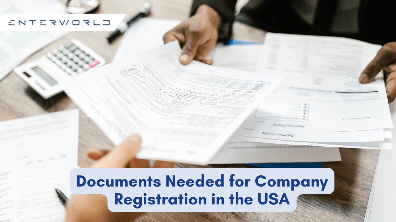Documents Needed for Company Registration in the USA