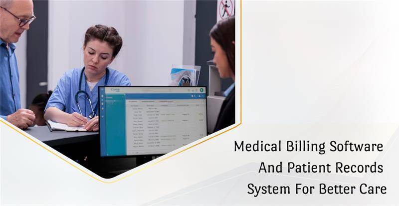 Medical Billing Software and Patient Records System for Better Care