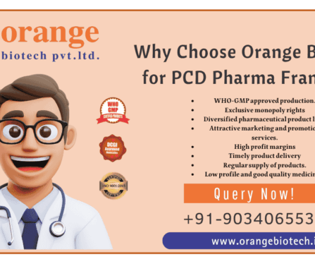 Why Choose Orange Biotech for PCD Pharma Franchise