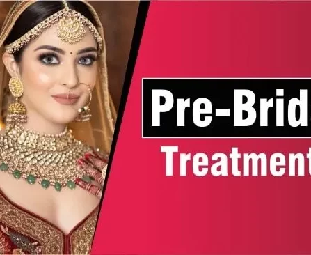 Best Pre-Bridal Skin & Hair Packages