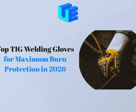 Top TIG Welding Gloves for Maximum Burn Protection in 2026