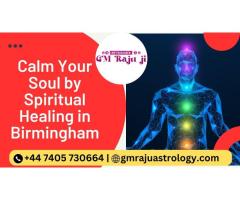 Calm Your Soul by Spiritual Healing in Birmingham