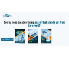 Do you need an advertising poster that stands out from the crowd?