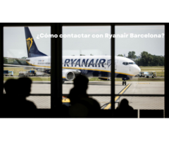 ¿Cómo contactar con Ryanair Barcelona?