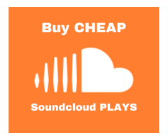 Buy cheap SoundCloud plays from legit site