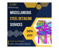 Miscellaneous Steel Detailing Services Provider