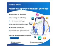 Premium Android App Development Services in USA - iTechnolabs
