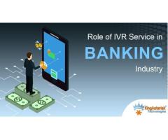 Role of ivr service in banking industry