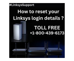 How do I reset my Linksys login details|+1-8004396173|Linksys Support