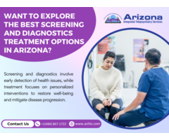 Best Screening and Diagnostics Treatment options in Arizona