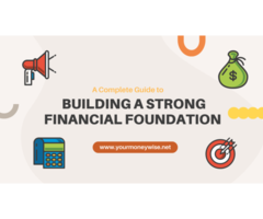 building a strong financial foundation
