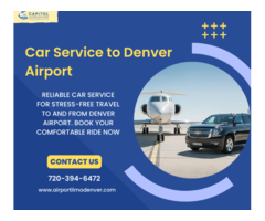 Seamless Airport Transportation: Premium Car Service to Denver Airport