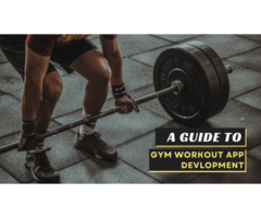 A Guide to Gym Workout App Development