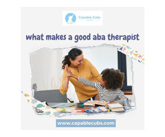 What Makes a Good ABA Therapist - Capable Cubs