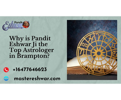Why is Pandit Eshwar Ji the Top Astrologer in Brampton?