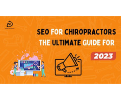 Seo for chiropractors: The Ultimate Guide for 2023