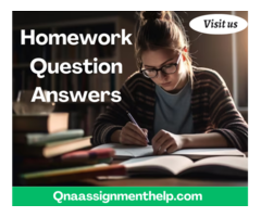 Top rated Homework question answers at qnaassignmenthelp.com