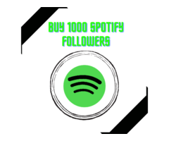 Buy 1000 Spotify followers- Reliable