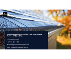 Highlands Ranch Gutter Cleaners – Fast and Affordable Service