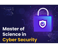 Advantages of earning a Masters of Science in cyber security?