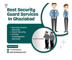 Find Reliable Best Security Guard Services In Ghaziabad?