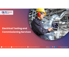 Best Quality Testing & Commissioning Services in India