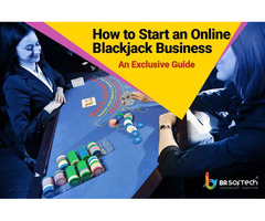 Start an Online Blackjack Business with BR Softech