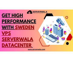 Get High Performance With Sweden VPS Serverwala Datacenter