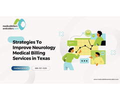 Strategies To Improve Neurology Medical Billing Services in Texas