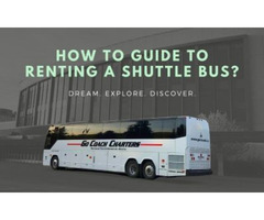 Navigating the Road: A How-To Guide to Renting a Shuttle Bus