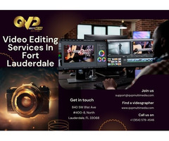 Video Editing Services In Fort Lauderdale