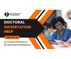 Top-Quality Doctoral Dissertation Writing Help Available
