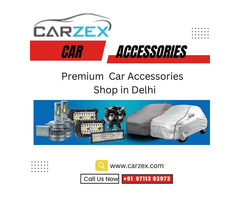 Carzex.com - Your Destination for the Best Car Accessories in Delhi!