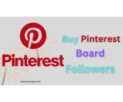 Buy Pinterest Board Followers To Boost Your Profile Quickly