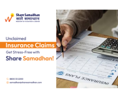 Unclaimed Insurance Claims Get Stress-Free with Share Samadhan!