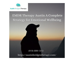 EMDR Therapy Austin A Complete Strategy for Emotional Wellbeing
