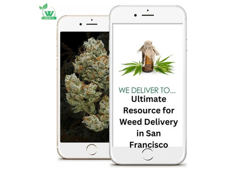 Ultimate Resource for Weed Delivery in San Francisco
