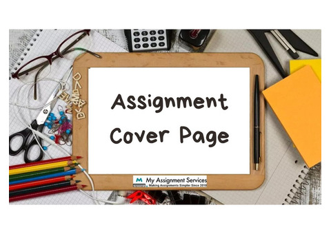 Make Best Assignment Cover Page with My Assignment Services Experts