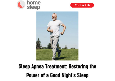 Sleep Apnea Treatment: Restoring the Power of a Good Night's Sleep