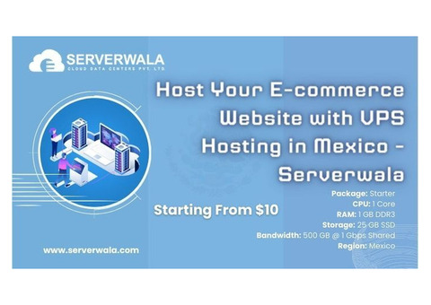 Host Your E-commerce Website with VPS Hosting in Mexico - Serverwala