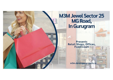 M3M Jewel Sector 25 Gurgaon | Creating connections,
