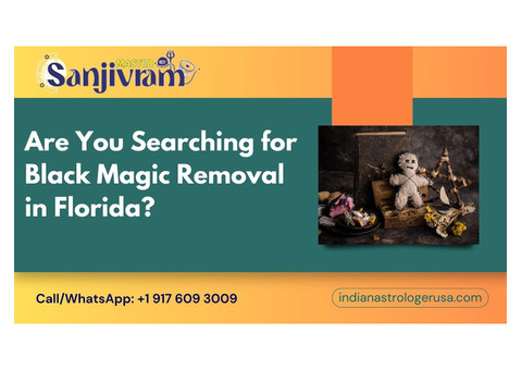 Are You Searching for Black Magic Removal in Florida?