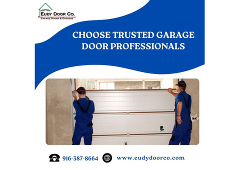 Choose Trusted Garage Door Professionals