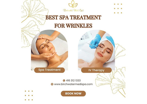 Best Spa Treatment for Wrinkles in Markham