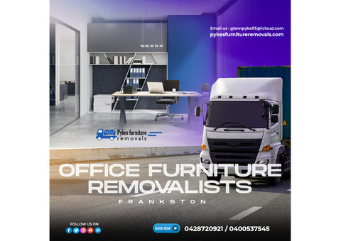 Choose the best Office Furniture Removalists in Frankston