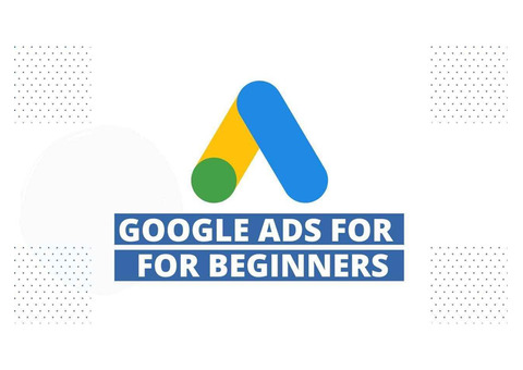 Beginner's Guide to Google Ads Campaigns