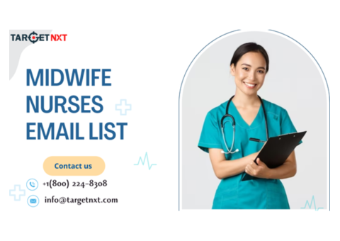 How can the Midwife Nurses Email List benefit my healthcare?